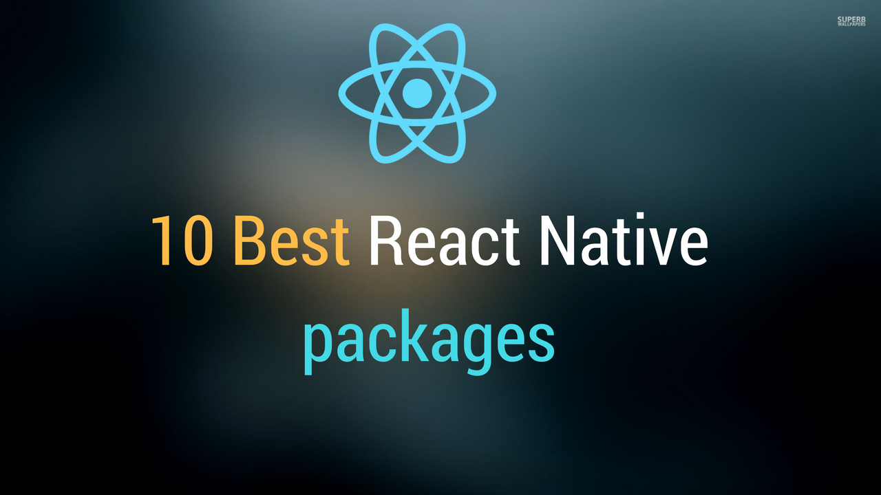 10 Best React Native packages