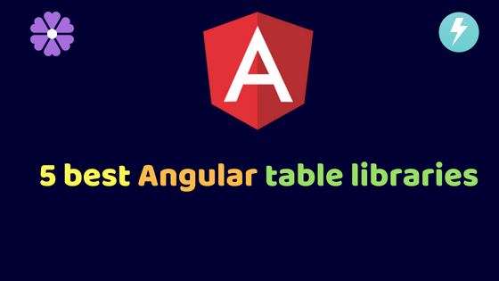 5 best Angular table libraries