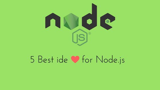 5 best Node.Js IDE and Text editors