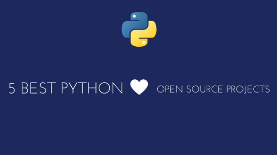 5 Best Open source python projects