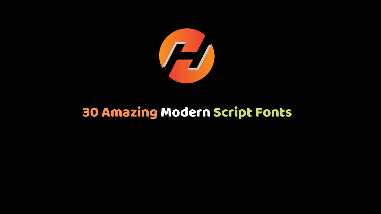 30 Amazing Modern Script Fonts