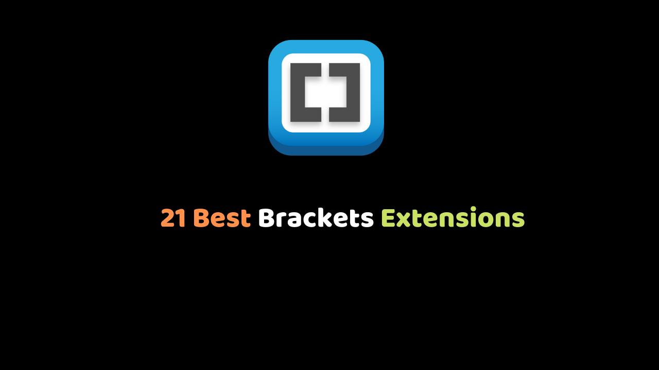 21 Best Brackets Extensions