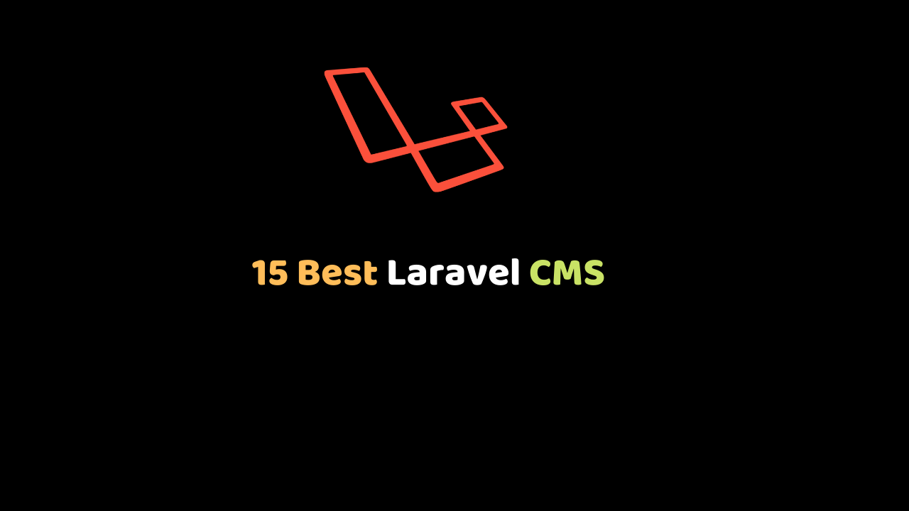 15 Best Laravel CMS