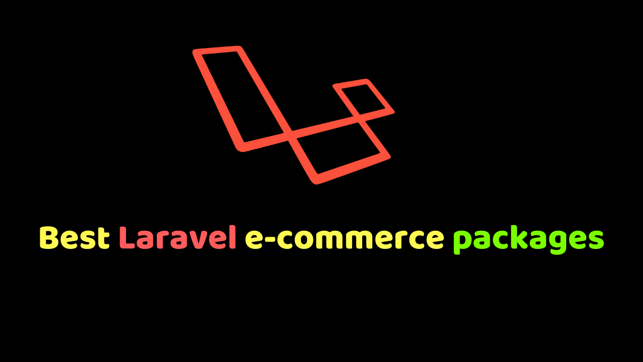 9 Best Laravel e-commerce packages