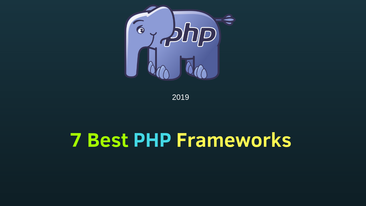 7 best PHP Frameworks