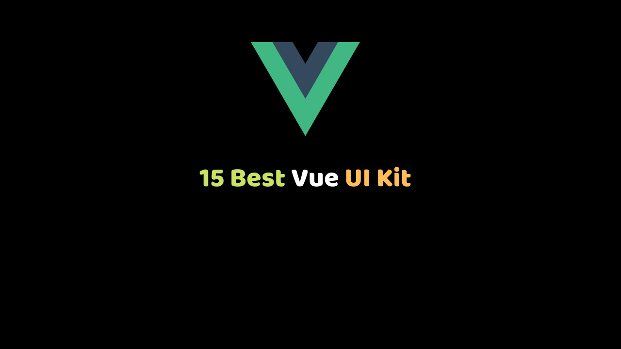 15 Best Vue UI Kit
