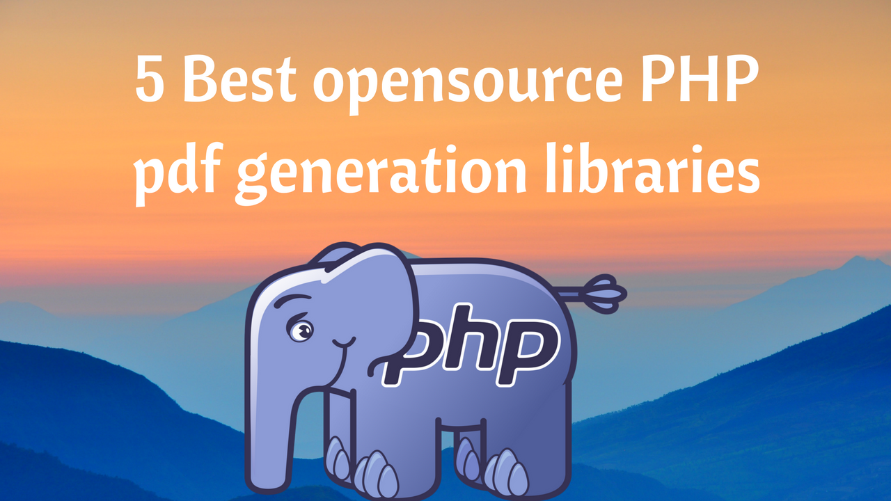 5 Best opensource PHP pdf generation libraries