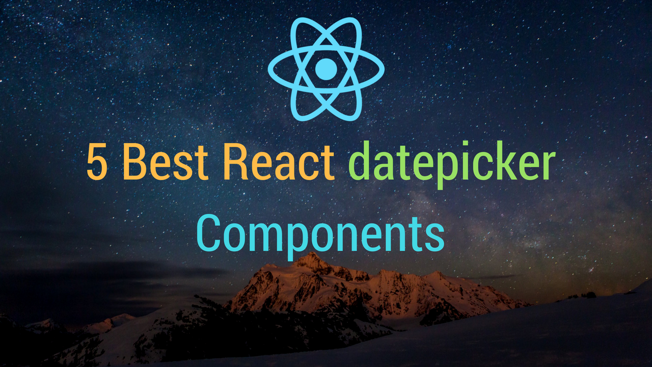 5 Best React datepicker Components