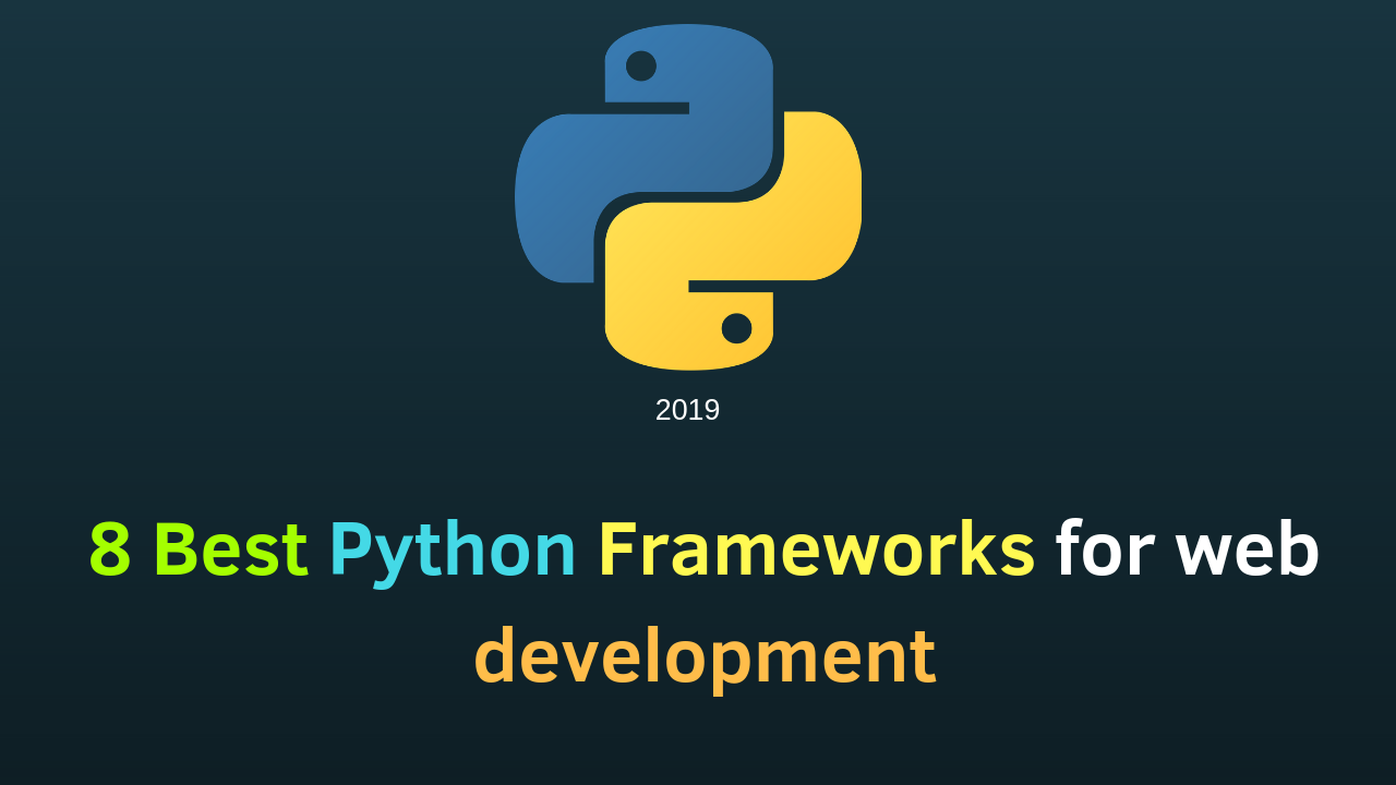 8 Best Python Frameworks for web development