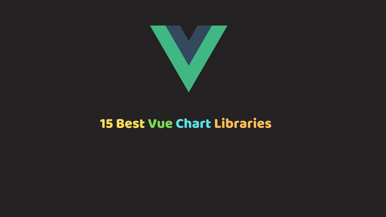 15 Best Vue Chart Libraries
