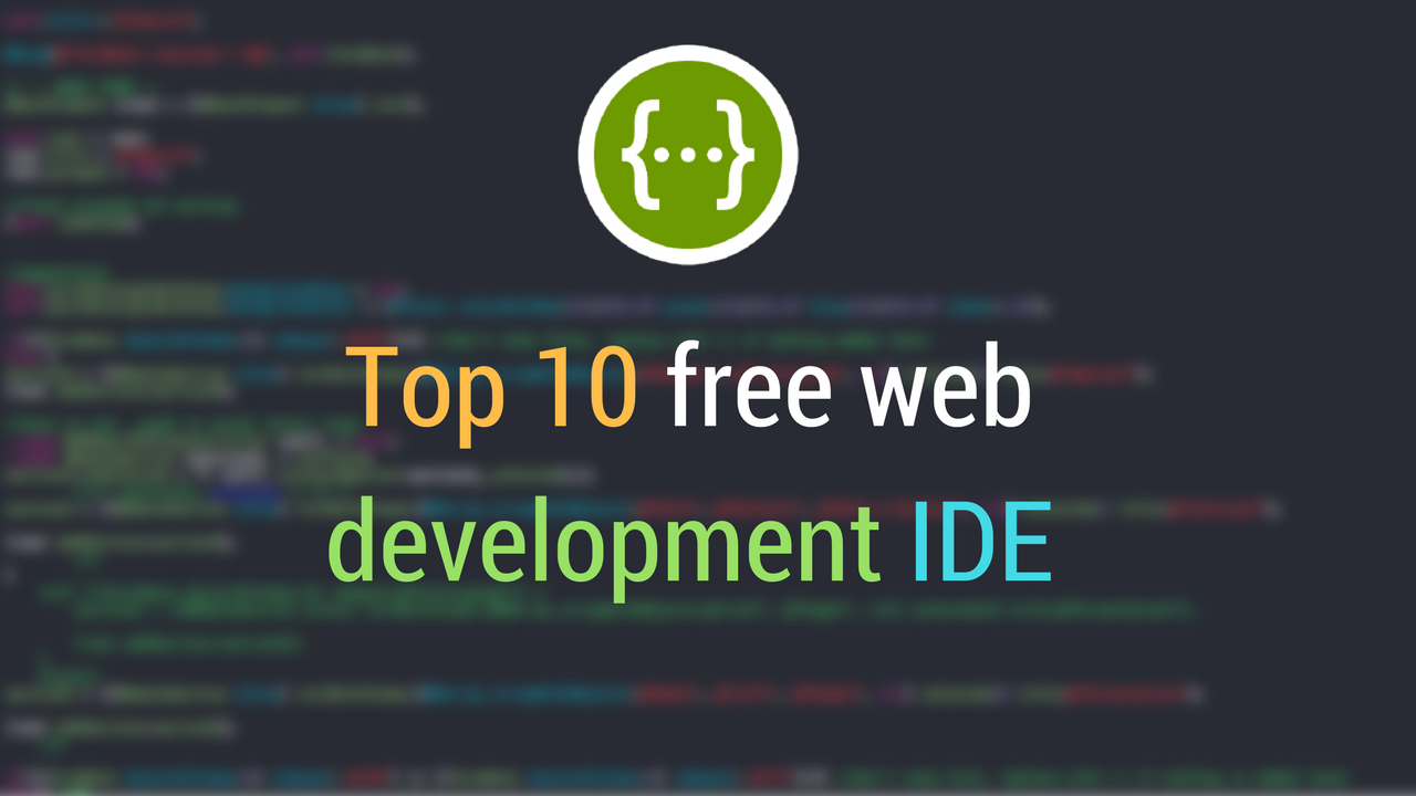 10 Best web development IDE and editors