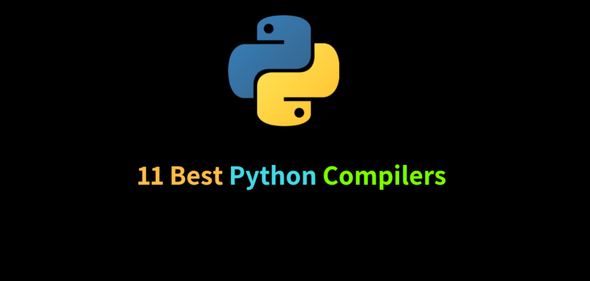 11 Best Python Compilers And Interpreters For Programmers